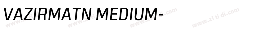 VAZIRMATN MEDIUM字体转换